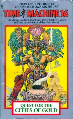 Quest for the Cities of Gold (Time Machine, #16)