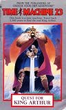 Quest for King Arthur (Time Machine, #23)
