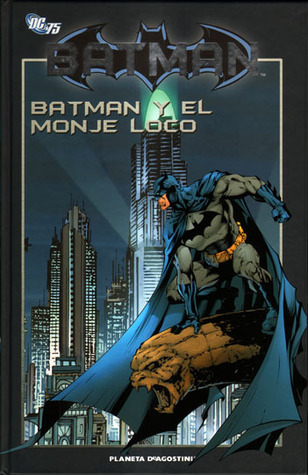 Batman y el Monje Loco (Batman la colección #3)