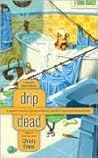 Drip Dead by Christy Evans