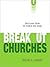 Breakout Churches: Discover How to Make the Leap