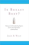 Is Breast Best?: ...