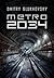 Metro 2034 by Dmitry Glukhovsky