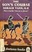 The Son's Course: What is G...
