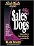 Sales dogs (Rich Dad's Advi...