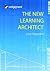 The New Learning Architect