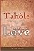Tahole The Politics of Love by Toni Rahman