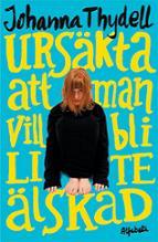 Ursäkta att man vill bli lite älskad (Hardcover)