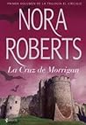 La cruz de Morrigan by Nora Roberts