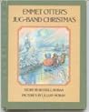 Emmet Otter's Jug Band Christmas by Russell Hoban