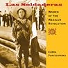 Las Soldaderas: Women of the Mexican Revolution