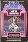 Save the Venturians! (Arcade Explorers, #1) Save the Venturians! (Arcade Explorers, #1)