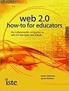 Web 2.0 How-To for Educators