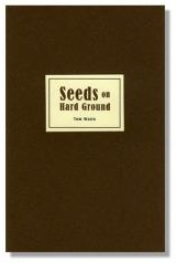Seeds on Hard Ground
