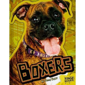 Boxers (Edge Books. All About Dogs)