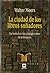 La ciudad de los libros soñ...