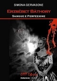 Erzsébet Bàthory: Sangue e perfezione (Paperback)