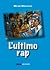 L'ultimo rap