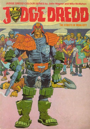 Judge Dredd: Streets of Mega City Dredd (Judge Dredd Colour Series)