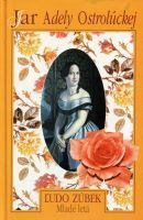 Jar Adely Ostrolúckej (Hardcover)
