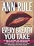 Every Breath You Take: A True Story of Obsession, Revenge, and Murder