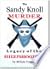 The Sandy Knoll Murder: Legacy of the Sheepshooters