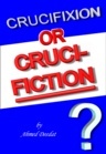 Crucifixion or Cruci-fiction