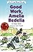 Good Work, Amelia Bedelia