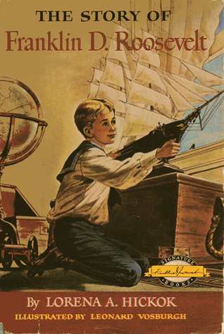 The Story of Franklin D. Roosevelt (Hardcover)