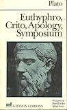 Euthypro, Crito, Apology, Symposium