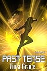 Past Tense by Viola Grace Past Tense by Viola Grace