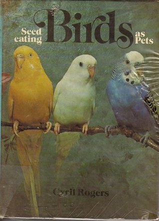 Seed eating birds as pets