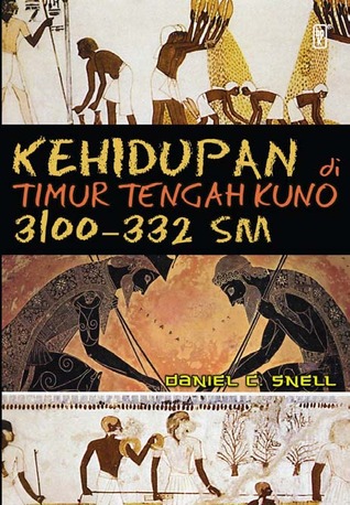 Kehidupan di Timur Tengah Kuno, 3100-332 SM