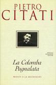 La colomba pugnalata: Proust e la «Recherche» (Hardcover)