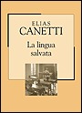 La lingua salvata by Elias Canetti