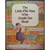 The Little Old Man Who Could Not Read (Paperback)
