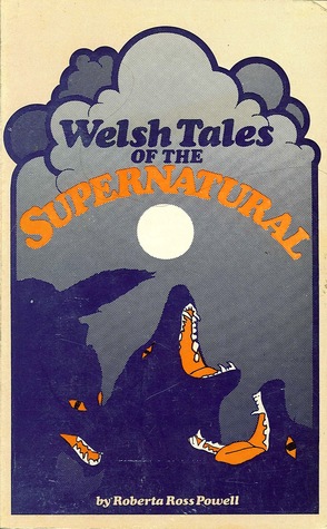 Welsh tales of the supernatural