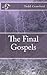 The Final Gospels