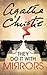 They Do It With Mirrors (Miss Marple, #6) by Agatha Christie