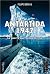 Antártida, 1947: La guerra ...