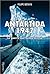 Antártida, 1947: La guerra que nunca existió. (Novela Histórica) (Spanish Edition)
