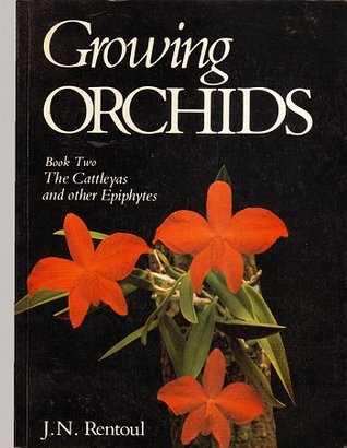 Growing Orchids: Cattleyas and Other Epiphytes/Book 2 (Paperback)