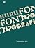 Huruf, Font dan Tipografi