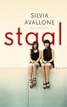 Staal by Silvia Avallone