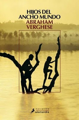 Portada de Hijos del ancho mundo, de Abraham Verghese