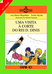 Uma Visita à Corte do Rei D. Dinis