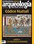 Códice Nuttall, lado 1: La vida de 8 Venado (Especial Arqueología Mexicana n. 23)