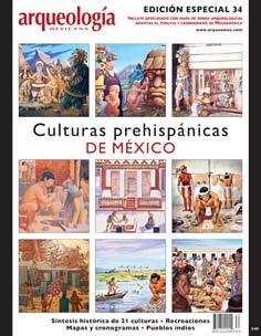Culturas prehispánicas de México (Especial Arqueología Mexicana n. 34)