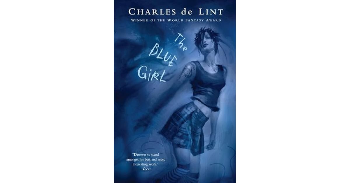 The Blue Girl (Newford, 15) by Charles de Lint