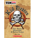 Kid Pirates: Their Battles, Shipwrecks & Narrow Escapes (Paperback)